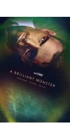 A Brilliant Monster (2018 - English)