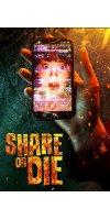 Share or Die (2021 - English)