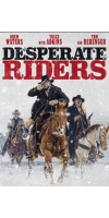 The Desperate Riders (2022 - English)