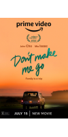 Dont Make Me Go (2022 - English)