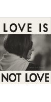 Love Is Not Love (2020 - English)
