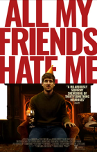 All My Friends Hate Me (2021 - English)