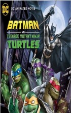 Batman vs Teenage Mutant Ninja Turtles (2019 - English)