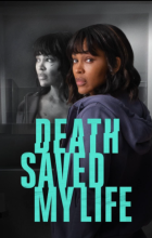Death Saved My Life (2021 - English)