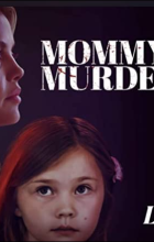 Mommy Is a Murderer (2020 - English)