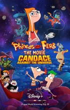 Phineas and Ferb the Movie Candace Against the Universe (2020 - English)