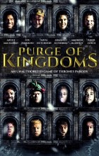 Purge of Kingdoms The Unauthorized Game of Thrones Parody (2019 - English)
