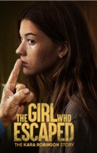 The Girl Who Escaped: The Kara Robinson Story (2023 - VJ Emmy - Luganda)