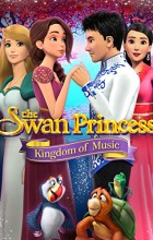 The Swan Princess Kingdom of Music (2019 - English)