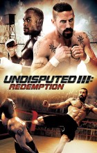 Undisputed 3: Redemption (2010 - English)