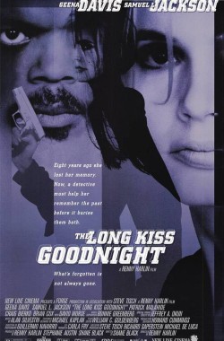 The Long Kiss Goodnight (1996 - English)