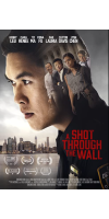 A Shot Through the Wall (2021 - English)
