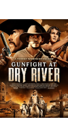 Gunfight at Dry River (2021 - English)
