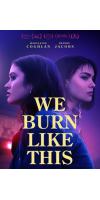 We Burn Like This (2021 - English)