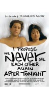 I Propose We Never See Each Other Again After Tonight (2020 - English)