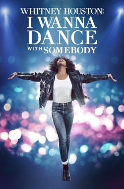 Whitney Houston: I Wanna Dance with Somebody (2022 - English)