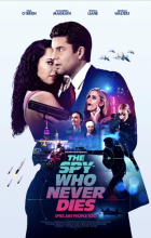 The Spy Who Never Dies (2022 - English)